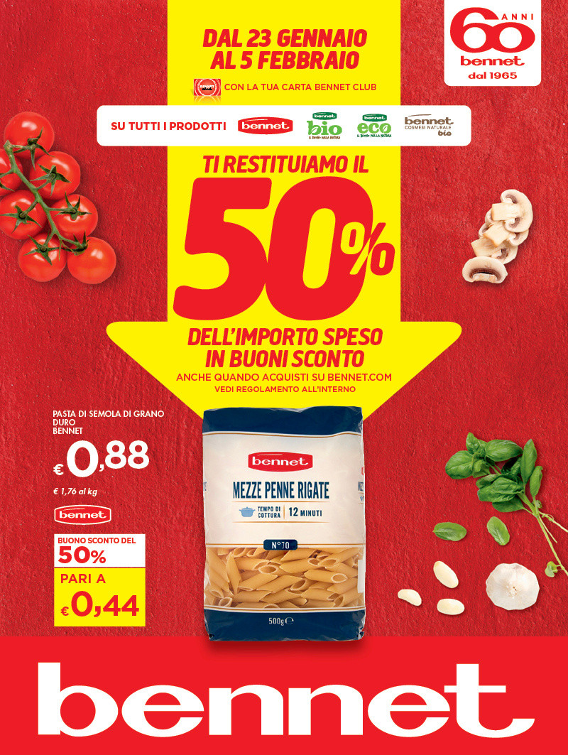 50% IN BUONO SCONTO SUI PRODOTTI BENNET