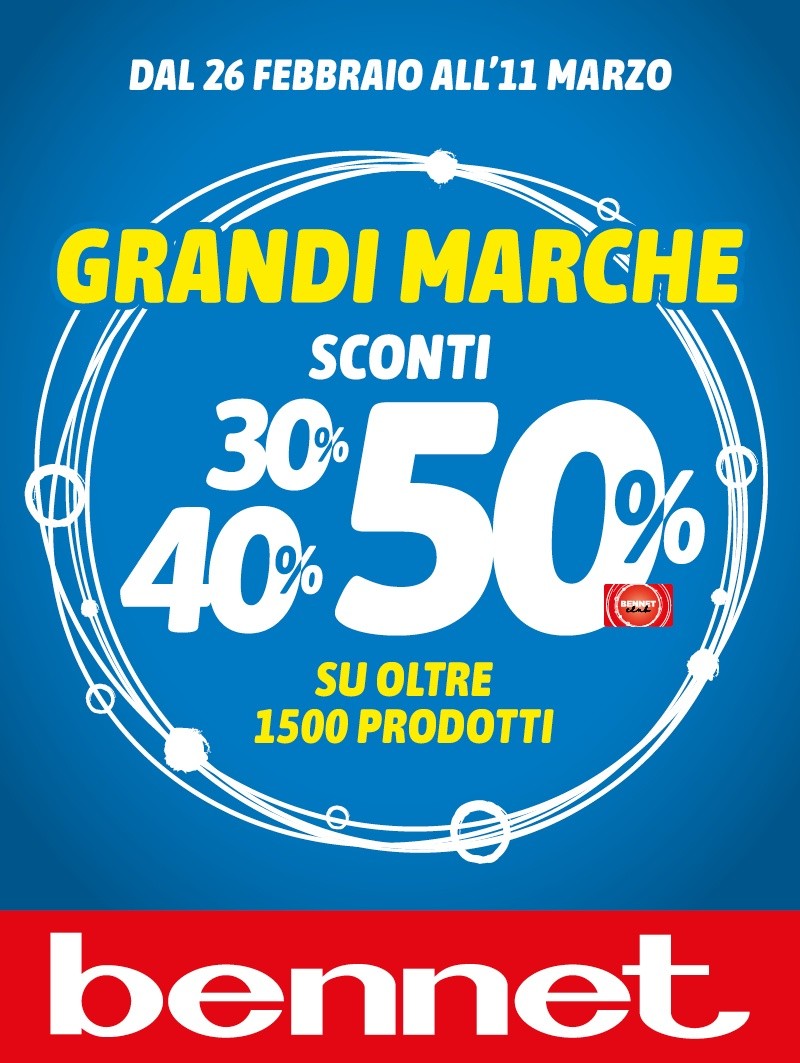 GRANDI MARCHE SCONTI 50 40 30% IN BENNET CLUB
