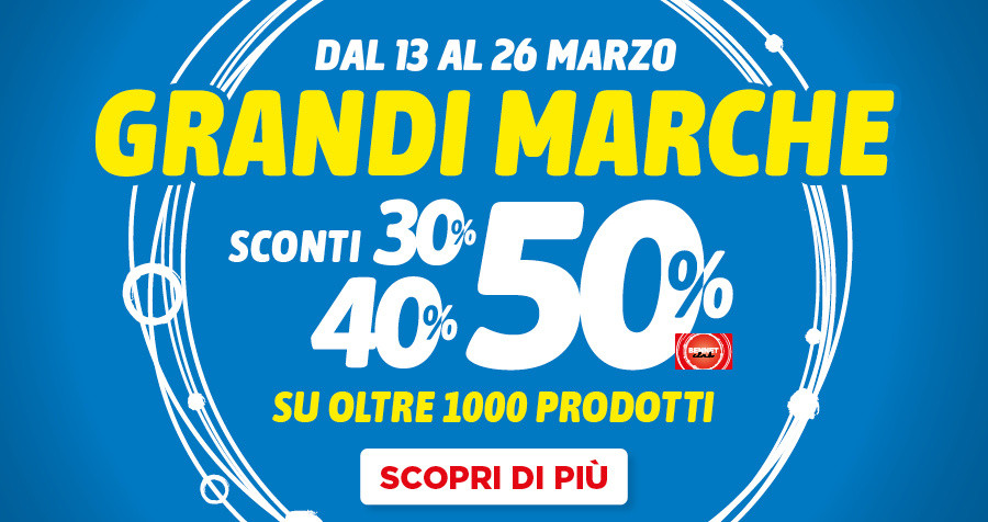 GRANDI MARCHE SCONTI 504030% SU OLTRE 1000 PRODOTTI