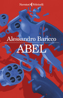 Abel - Baricco Alessandro - Feltrinelli