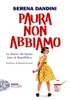Paura Non Abbiamo - Dandini Serena - Einaudi