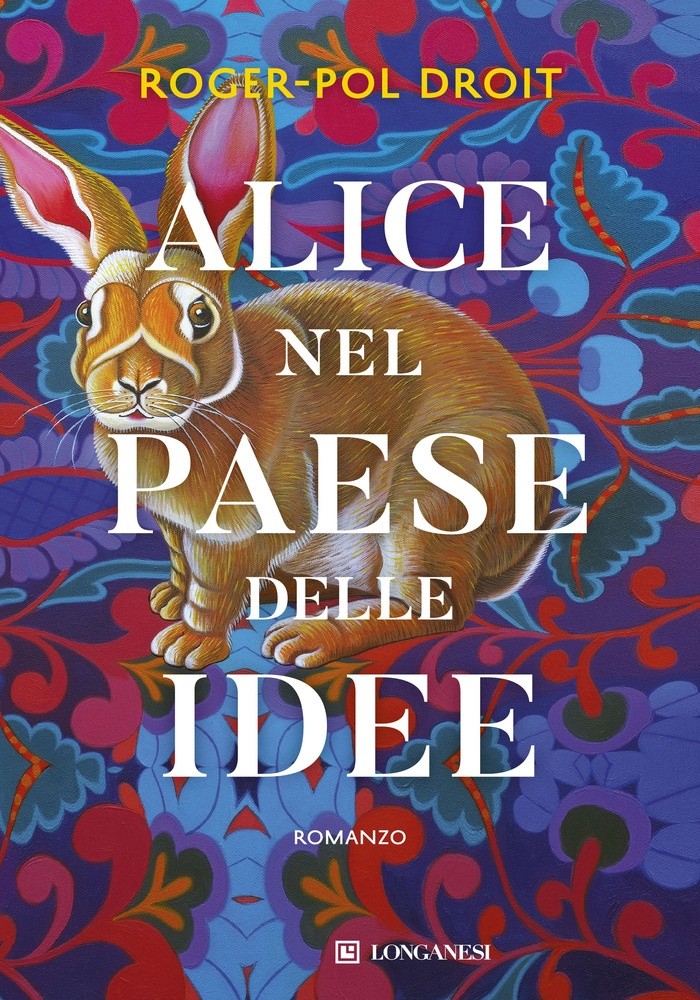 Alice Nel Paese Delle Idee - Droit Roger-Pol - Longanesi - Foto 1