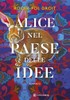 Alice Nel Paese Delle Idee - Droit Roger-Pol - Longanesi