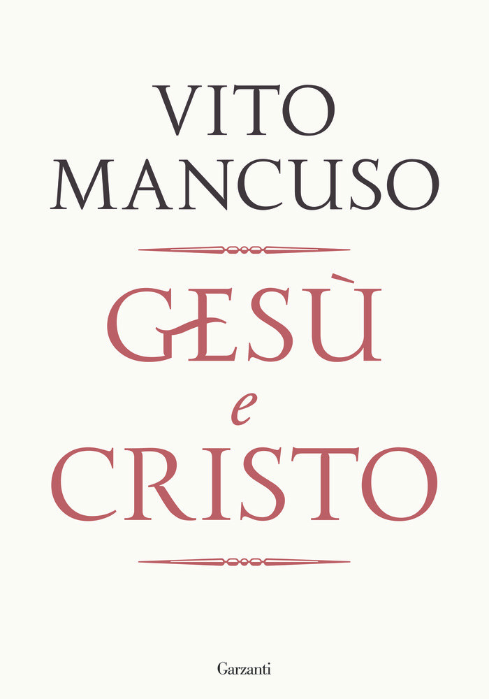 Gesu E Cristo - Mancuso Vito - Garzanti - Foto 1