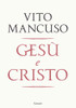 Gesu E Cristo - Mancuso Vito - Garzanti