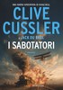 I Sabotatori - Autore Cussler Clivedu Brul Jack - Longanesi