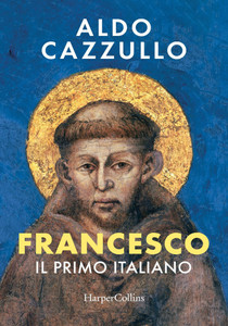 Francesco.Il Primo Italiano - Cazzullo - Harpercollins - Foto 1