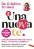 Nuova Te. Il Rivoluzionario Metodo Tomasi - Tomasi Cristina