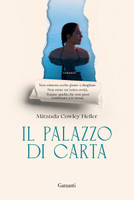 Il Palazzo Di Carta - Miranda Cowley Heller - Garzanti Editore