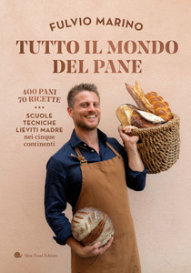 Tutto Il Mondo Del Pane - Marino Fulvio - Slow Food Editore - Foto 1