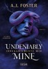 Undeniably Mine. Innegabilmente Mio -  Foster A.J. - Magazzini Salani