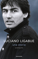 Una Storia - Luciano Ligabue - Mondadori