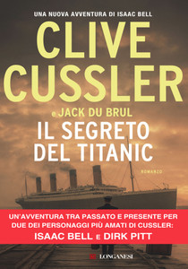 Il Segreto Del Titanic - Clive Cussler - Longanesi - Foto 1