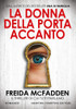 La Donna Della Porta Accanto - Mcfadden Freida - Newton