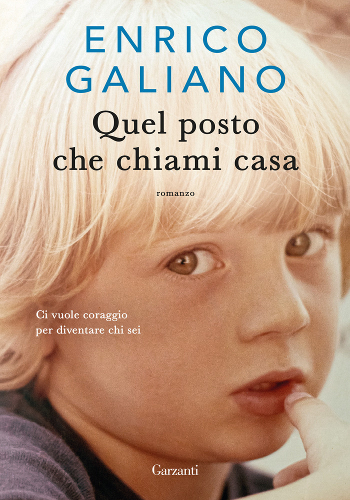Quel Posto Che Chiami Casa - Galiano Enrico - Garzanti - Foto 1