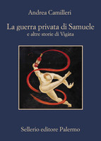 Guerra Privata Di Samuele E Altre Storie - Andrea Camilleri - Sellerio