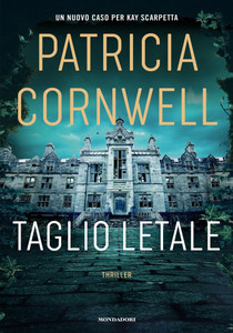 Taglio Letale - Cornwell Patricia - Mondadori - Foto 1