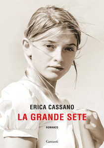 La Grande Sete - Cassano Erica - Garzanti - Foto 1