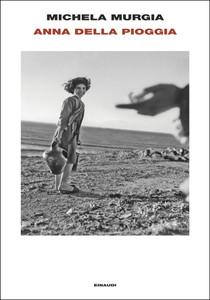 Anna Dalla Pioggia - Murgia Michela - Einaudi - Foto 1
