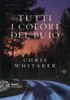 Tutti I Colori Del Buio - Whitaker Chris - Einaudi