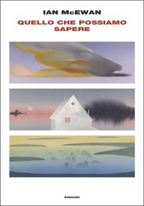 Quello Che Possiamo Sapere - Mcewan Ian - Einaudi - Foto 1