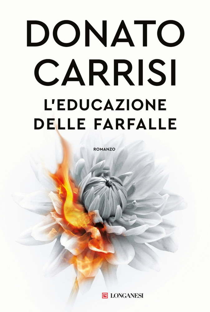 Educazione Delle Farfalle - Donato Carrisi - Longanesi