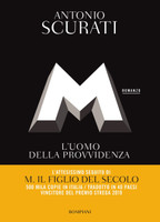 Scurati - M . l ' uomo Della Provvidenza Scurati - M . l ' uomo Della Provvidenza