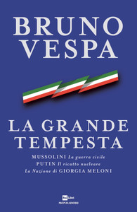 La Grande Tempesta - Bruno Vespa - Mondadori