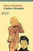 L'amico Ritrovato- Autore Uhlman Fred - Editore Feltrinelli