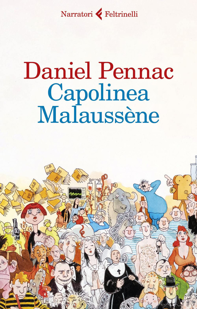 Capolinea Malaussene - Daniel Pennac - Feltrinelli