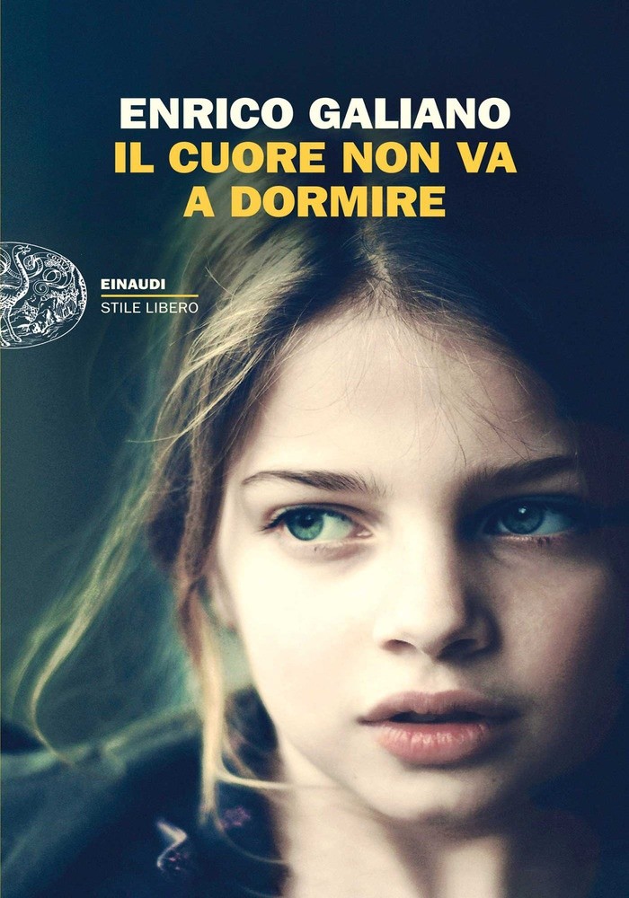 Il Cuore Non Va A Dormire - Galiano Enrico - Einaudi - Foto 1