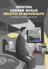 Delitto Di Benvenuto - Cassar Scalia Cristina - Einaudi