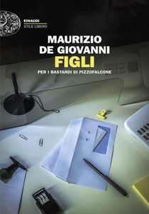 Figli Per I Bastardi Di Pizzofalcone - De Giovanni Maurizio - Einaudi - Foto 1