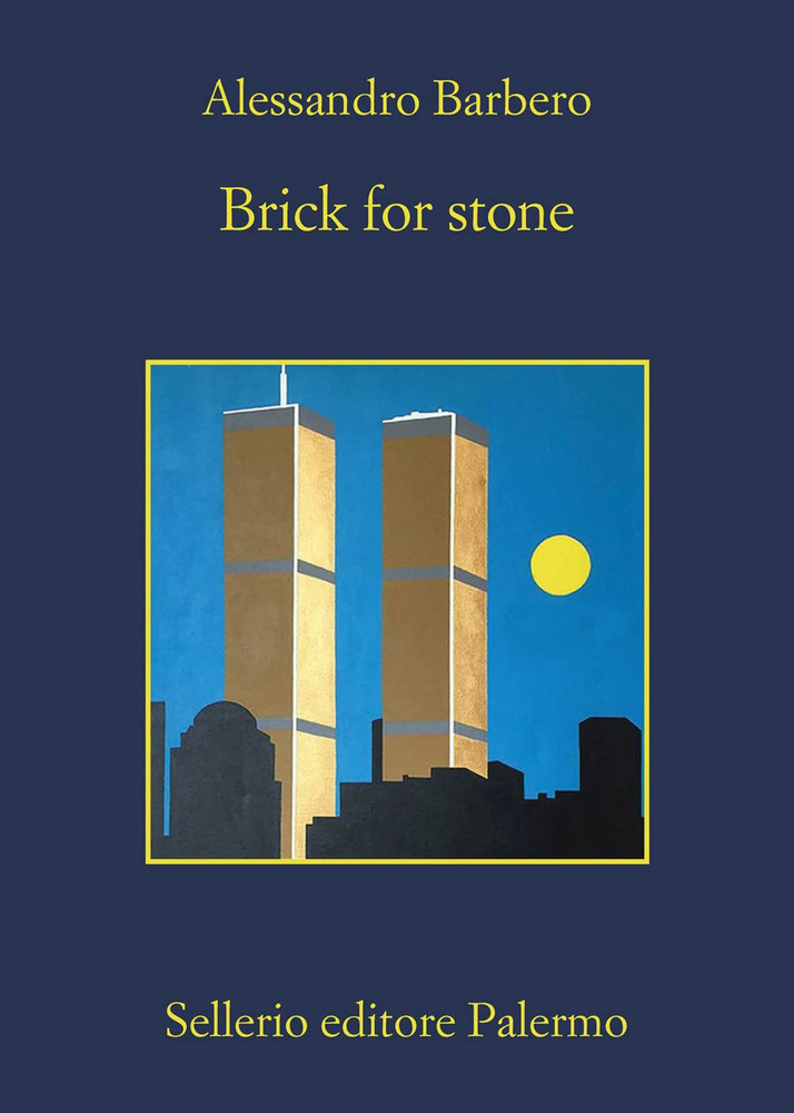 Brick For Stone - Alessandro Barbero - Sellerio Editore