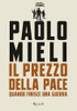 Prezzo Della Pace - Mieli Paolo - Rizzoli