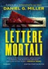 Lettere Mortali - Miller Daniel G. - Newton Compton