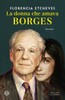 La Donna Che Amava Borges - Etcheves Florencia - Salani