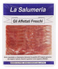 Vaschetta Prosciutto Crudo  La Salumeria